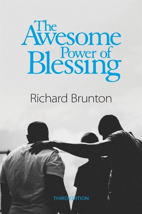 The Awesome Power of Blessing: You can change your world (Paperback)