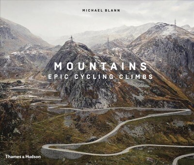 Mountains : Epic Cycling Climbs (Hardcover, Revised and expanded edition)