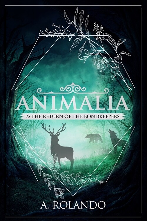 Animalia & the Return of the Bondkeepers (Paperback)