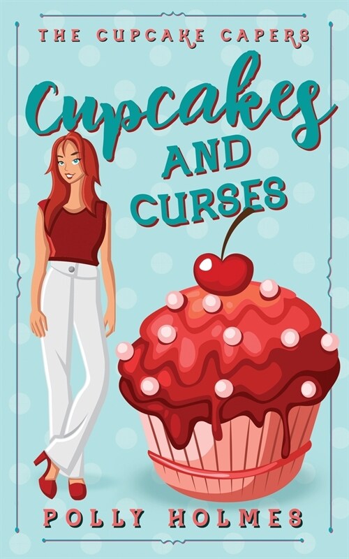 Cupcakes and Curses (Paperback)