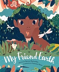 My Friend Earth (Hardcover)