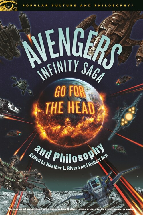 Avengers Infinity Saga and Philosophy (Paperback)
