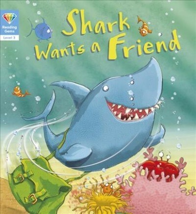 Shark Wants a Friend (Paperback)