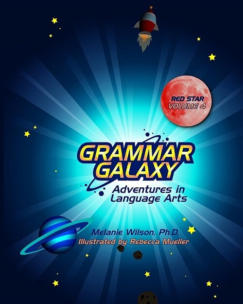 Grammar Galaxy Red Star: Adventures in Language Arts (Paperback)