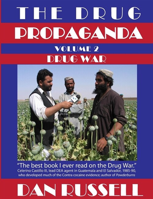 The Drug Propaganda, Vol. 2: Drug War (Paperback)