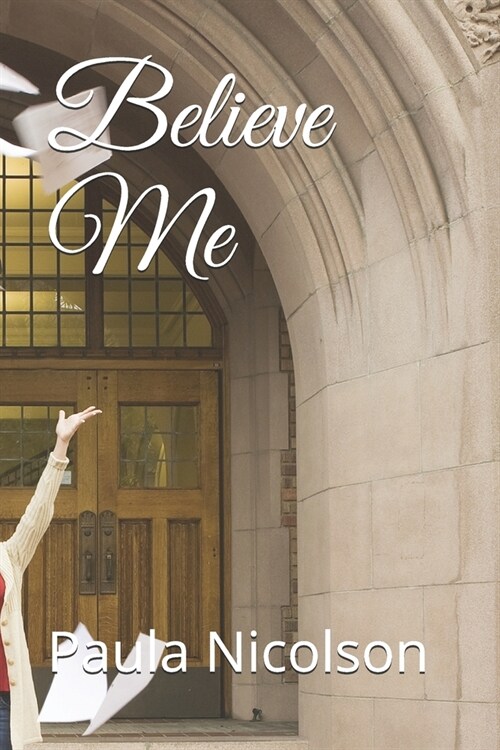 Believe Me (Paperback)