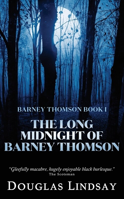 The Long Midnight of Barney Thomson (Barney Thomson Book 1) (Paperback)