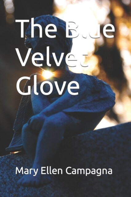 The Blue Velvet Glove (Paperback)