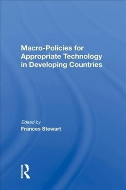 Macro Policies For Appropriate Technology In Developing Countries (Hardcover, 1)