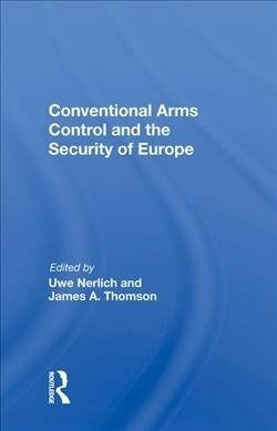 Conventional Arms Control and the Security of Europe (Hardcover, 1)