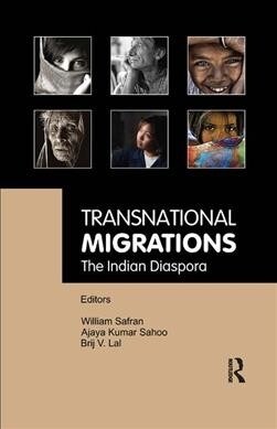 Transnational Migrations : The Indian Diaspora (Paperback)