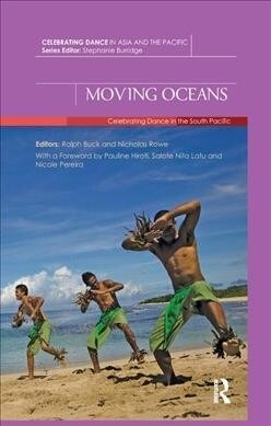 Moving Oceans : Celebrating Dance in the South Pacific (Paperback)