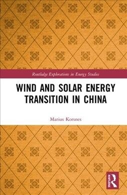 Wind and Solar Energy Transition in China (Hardcover, 1)