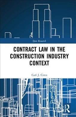 Contract Law in the Construction Industry Context (Hardcover, 1)