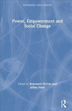 Power, Empowerment and Social Change (Hardcover, 1)