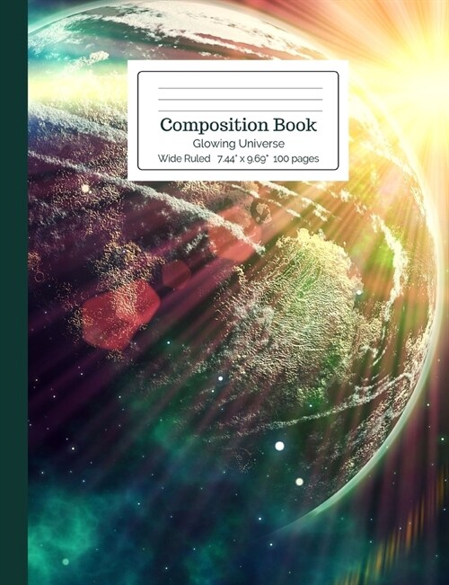 Composition Book Glowing Universe Wide Ruled (Paperback)