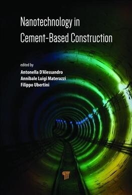 Nanotechnology in Cement-Based Construction (Hardcover, 1)