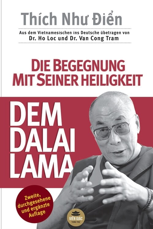 Die Begegnung Mit Seiner Heiligkeit, Dem Dalai Lama (Paperback)
