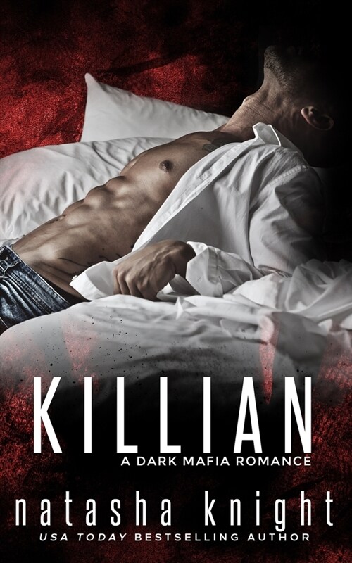 Killian: a Dark Mafia Romance (Paperback)