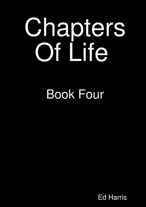 Chapters Of Life Book Four (Paperback)