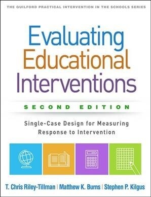 Evaluating Educational Interventions: Single-Case Design for Measuring Response to Intervention (Paperback, 2)