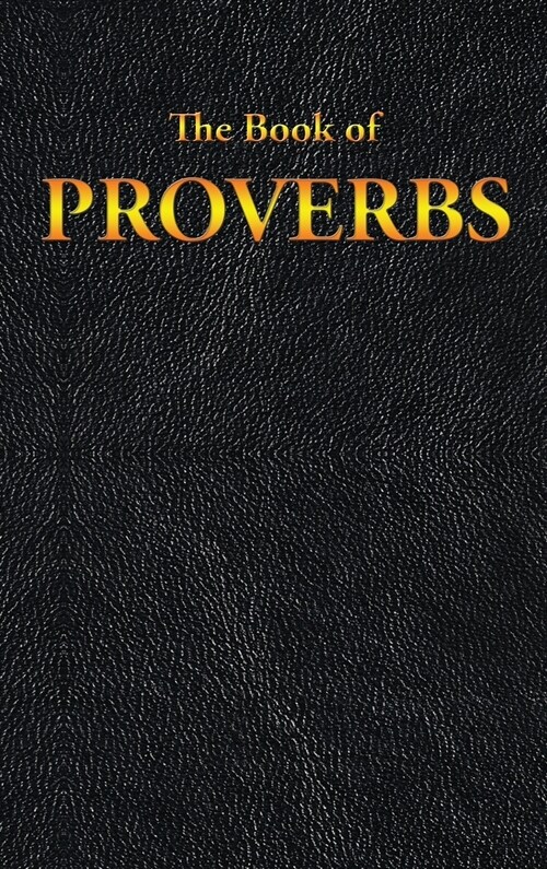 Proverbs: The Book of (Hardcover)