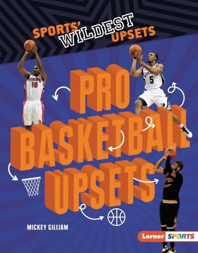 Pro Basketball Upsets (Library Binding)