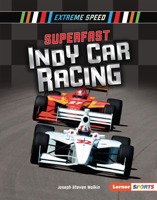 Superfast Indy Car Racing (Library Binding)