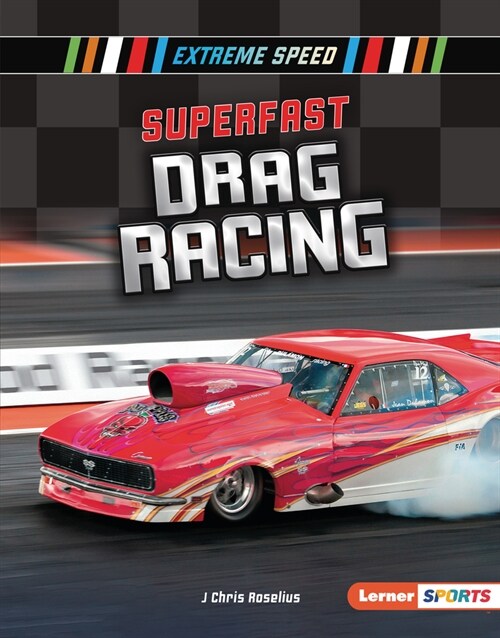 Superfast Drag Racing (Library Binding)