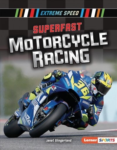 Superfast Motorcycle Racing (Library Binding)