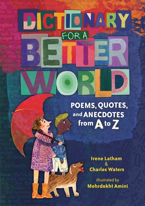 Dictionary for a Better World: Poems, Quotes, and Anecdotes from A to Z (Hardcover)