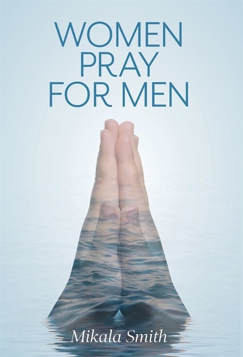 Women Pray for Men (Hardcover)