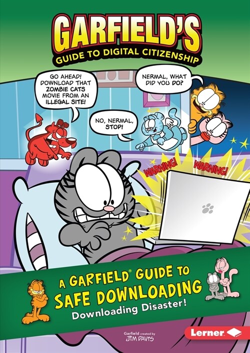 A Garfield (R) Guide to Safe Downloading: Downloading Disaster! (Library Binding)