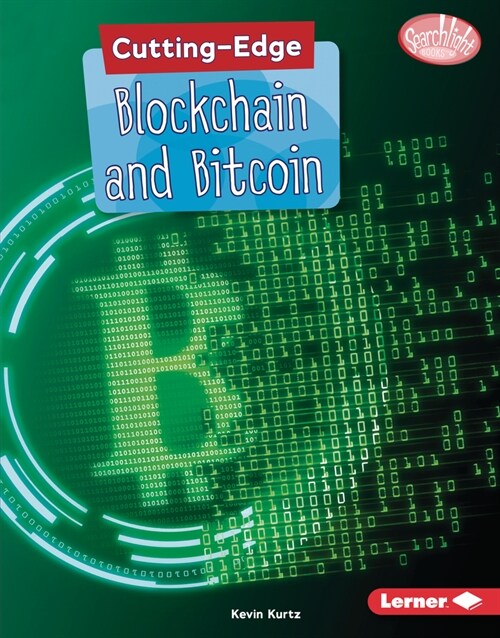 Cutting-Edge Blockchain and Bitcoin (Library Binding)