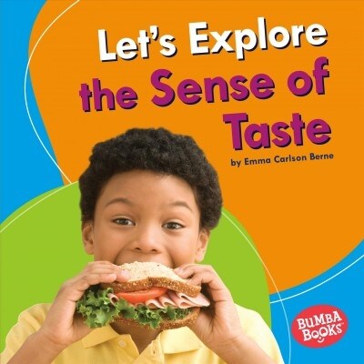 Lets Explore the Sense of Taste (Library Binding)