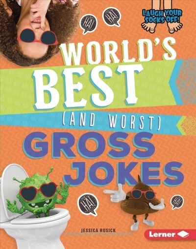 Worlds Best (and Worst) Gross Jokes (Library Binding)