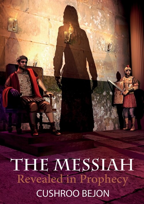 The Messiah Revealed in Prophecy (Paperback)