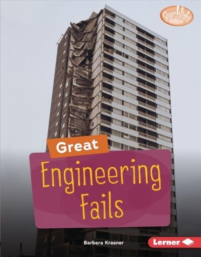 Great Engineering Fails (Library Binding)