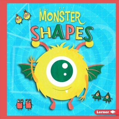 Monster Shapes (Library Binding)