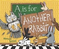 A is for Another Rabbit (Library Binding)