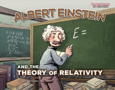 Albert Einstein and the Theory of Relativity (Paperback)