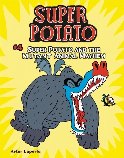 Super Potato and the Mutant Animal Mayhem: Book 4 (Paperback)