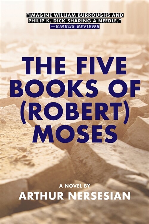 The Five Books of (Robert) Moses (Hardcover)