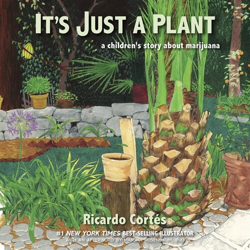 Its Just a Plant: A Childrens Story about Marijuana, Updated Edition (Hardcover)
