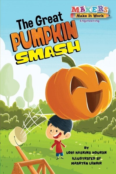 The Great Pumpkin Smash (Library Binding)