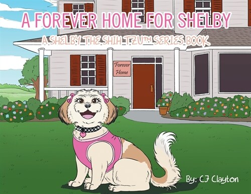 A Forever Home for Shelby (Paperback)