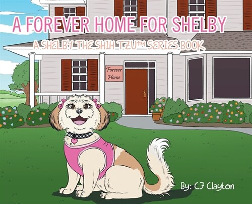 A Forever Home for Shelby (Hardcover)