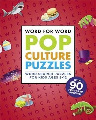 Word for Word: Pop Culture Puzzles: Word Search Book for Kids Ages 9-12 (Paperback)