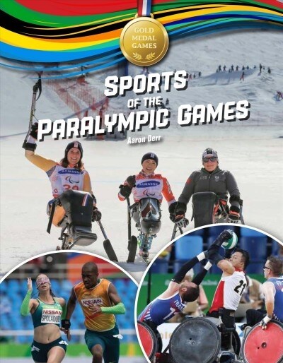 Sports of the Paralympic Games (Library Binding)