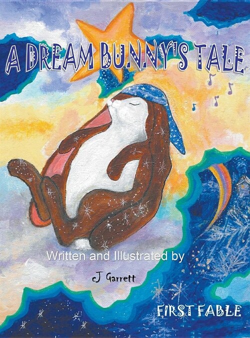 A Dream Bunnys Tale (Hardcover)